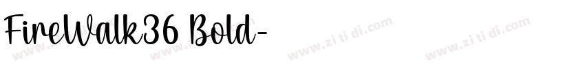 FireWalk36 Bold字体转换